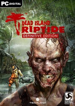 โหลดเกม Dead Island: Riptide Definitive Edition