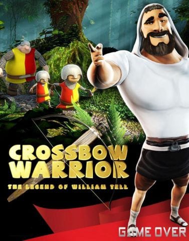 โหลดเกม [PC] CROSSBOW WARRIOR - THE LEGEND OF WILLIAM TELL [ONE2UP]