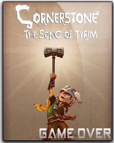 โหลดเกม [PC] CORNERSTONE: THE SONG OF TYRIM [ONE2UP][FILECONDO]