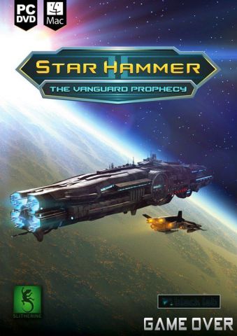 โหลดเกม [PC] STAR HAMMER: THE VANGUARD PROPHECY [ONE2UP]