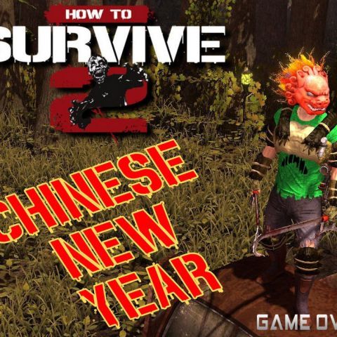 โหลดเกม [PC] HOW TO SURVIVE 2: CHINESE NEW YEAR (ALL DLCS) [ONE2UP][FILECONDO]