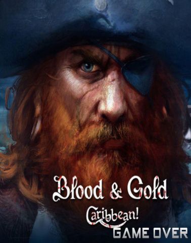 โหลดเกม [PC] BLOOD AND GOLD: CARIBBEAN [ONE2UP]