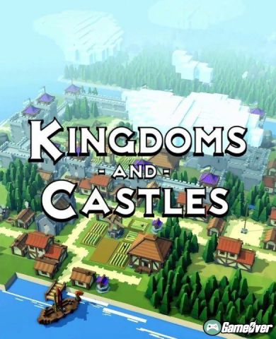 โหลดเกม [PC] KINGDOMS AND CASTLES V1.06 [KBAGI][FILECONDO]