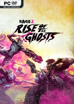 โหลดเกม RAGE 2 - Rise of the Ghosts
