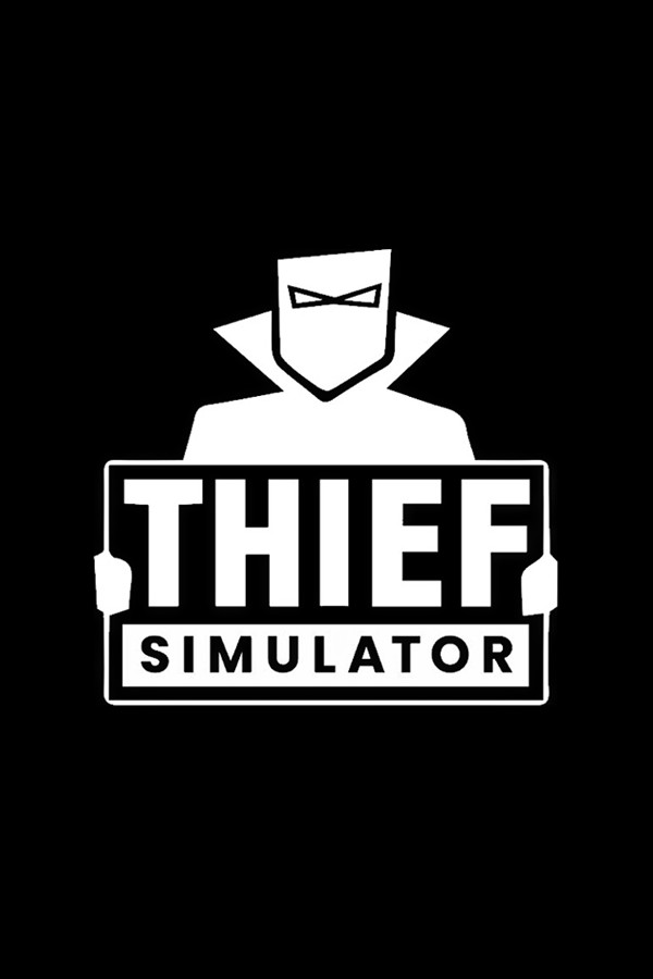 โหลดเกม Thief Simulator v1.4