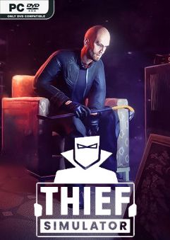 โหลดเกม Thief Simulator v1.4