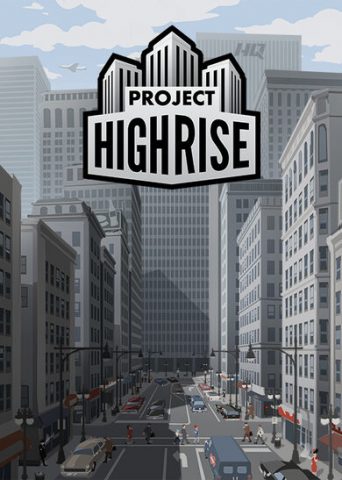 โหลดเกม Project Highrise (v1.6.3 & ALL DLC)