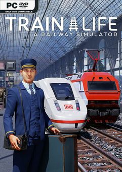 โหลดเกม Train Life: A Railway Simulator