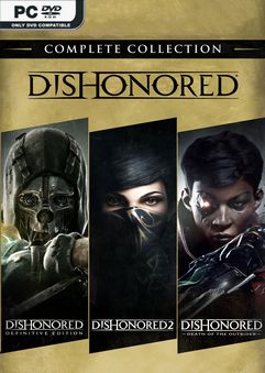 โหลดเกม Dishonored Complete Collection รวมทุกภาค